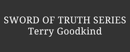 Terry Goodkind -Sword of Truth Series